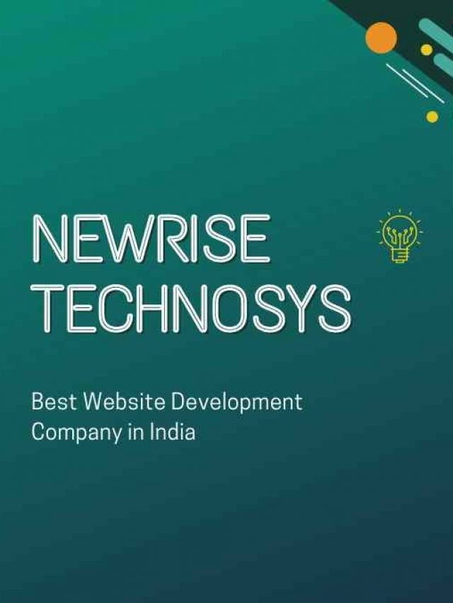 Finding the Best Website Development Company in India: Why NewRise Technosys Stands Out
